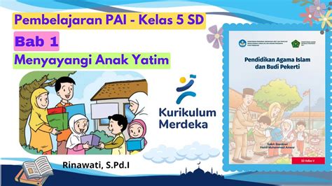 Video Pembelajaran PAI SD Kelas 5 Semester 1 Bab 1 Menyayangi Anak