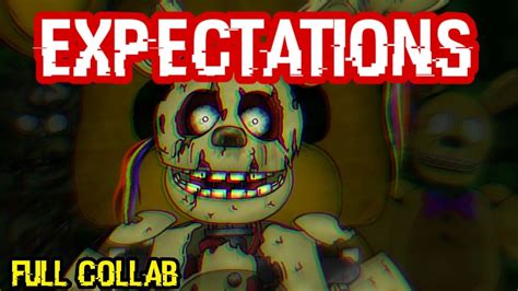 DC2 FNAF COLLAB Expectations Song By Dheusta YouTube