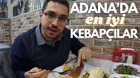 Adana Nin En Y Kebap Ilari Youtube