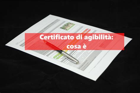 Certificato di Agibilità Cosa Bisogna Sapere Casa e Campagna agenzia