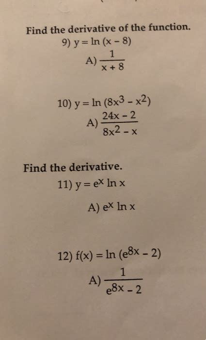 Solved Find The Derivative Of The Function 9 Y Ln X 8 A X