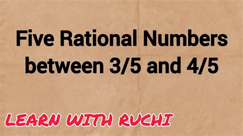 Five Rational Numbers Between 3 5 And 4 5 Rational Numbers Class 9 Youtube