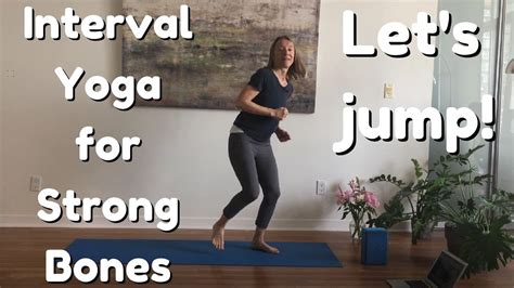 Interval Yoga For Strong Bones Lets Jump Youtube