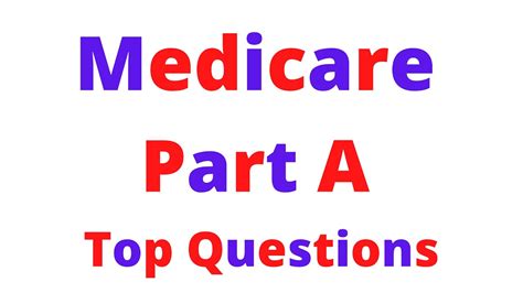 Medicare Part A Top 5 Questions Youtube