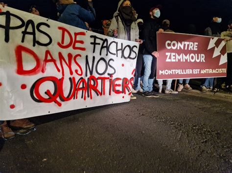 Montpellier Personnes Manifestent Contre La Venue De Zemmour Au