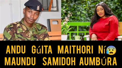 Andu G Ita Maithori N Maundu Samidoh Aumb Ra Youtube