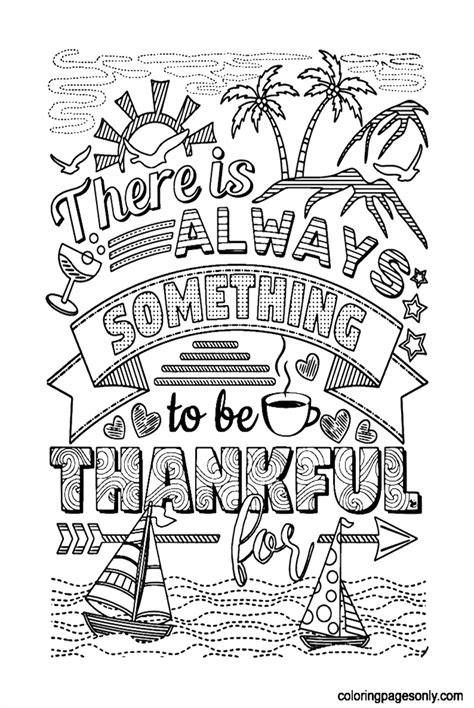 There Is Always Something To Be Thankful For Coloring Page Free