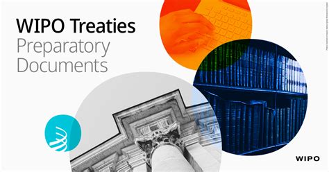 New Online Collection Of Wipo Treaty Preparatory Documents