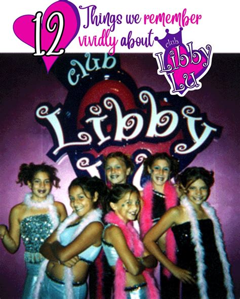 12 THINGS WE REMEMBER VIVIDLY ABOUT CLUB LIBBY LU Nostalchicks