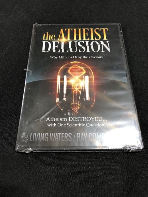 The Atheist Delusion Why Millions Deny The Obvious Dvd New 2016