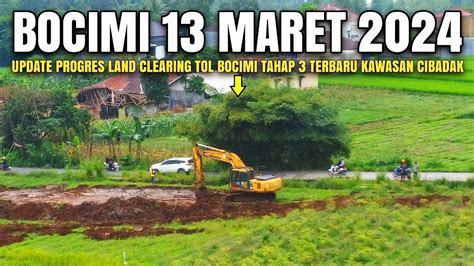 Progres Clearing Tol Bocimi Terbaru Maret Kabar Tol Bocimi