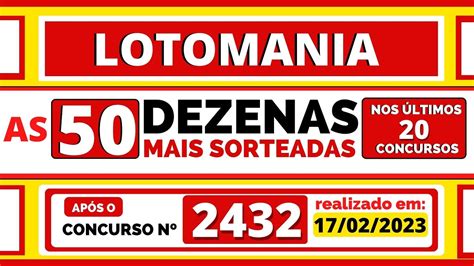 50 dezenas mais sorteadas da lotomania nos últimos 20 concursos após