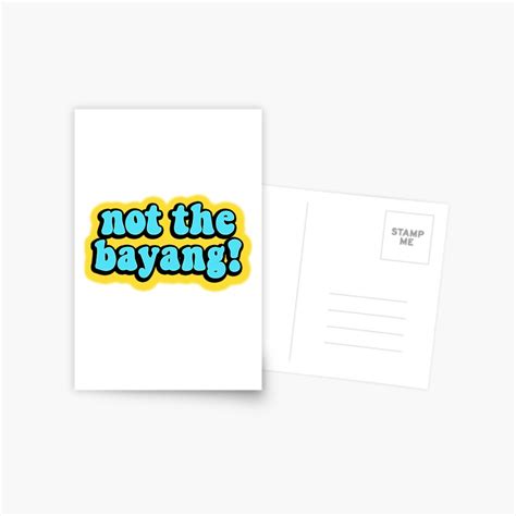 Not The Bayang Funny Tik Tok Meme Postcard By GoodyLeo Redbubble