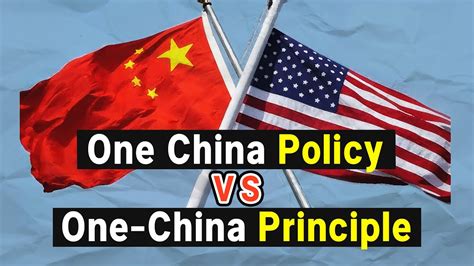 What Is The Difference Between Americas One China Policy And Chinas One China Principle Youtube