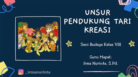 Unsur Pendukung Tari Kreasi Seni Budaya Kelas 8 YouTube