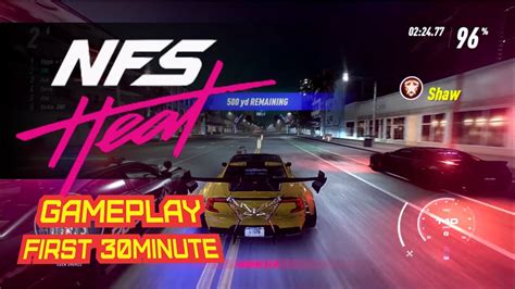 Need For Speed Heat St Minute Walk Through Youtube