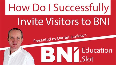 How Do I Successfully Invite Visitors To BNI YouTube