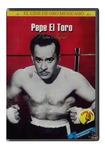 Pepe El Toro Pedro Infante Pel Cula Dvd Mercadolibre