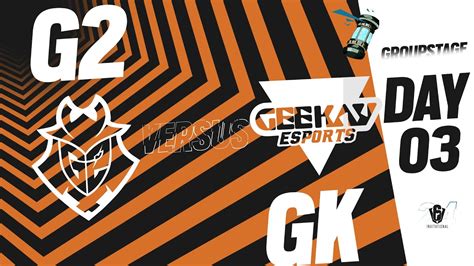 G2 Esports Vs Geekay Esports Six Invitational 2024 Group Phase