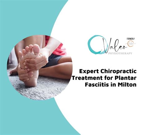 Expert Chiropractic Treatment For Plantar Fasciitis In Milton