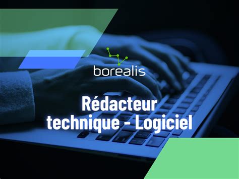 Rédacteur technique Logiciel Borealis