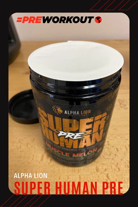 Alpha Lion Superhuman Pre Workout Review Pre Workout World