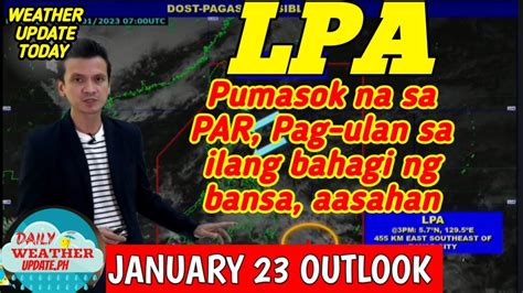 Weather Update Today Lpa Pumasok Na Sa Par Pag Asa Weather