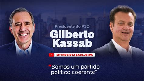 Presidente Do Psd Gilberto Kassab Somos Um Partido Político Coerente