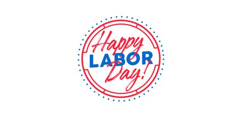 Labor Day 2024 Closures And Observances