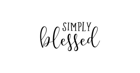 Simply Blessed In Black Simply Blessed Sticker Teepublic