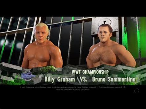 Superstar Billy Graham Vs Bruno Sammartino For The WWF Championship