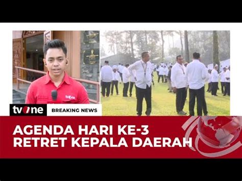 Retret Kepala Daerah Di Akmil Magelang Ini Agenda Hari Ketiga TvOne