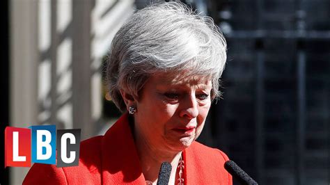 Theresa May Resigns The Emotional Moment Pm Broke Down In Tears Lbc