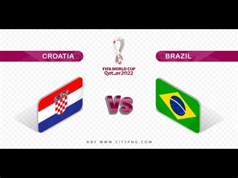 Fifa World Cup Qatar Quarter Finals Croatia Brazil Predictions For