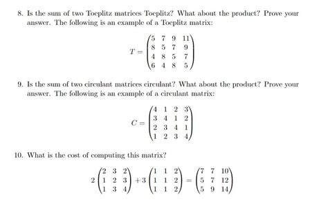 Solved Is The Sum Of Two Toeplitz Matrices Toeplitz What Chegg