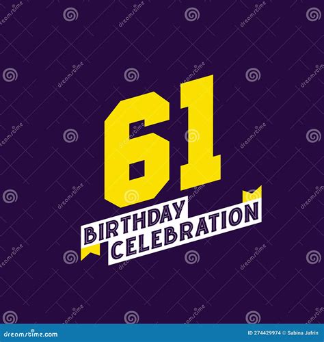 61st Birthday Celebration Vector Design 61 Years Birthday Stock Vector