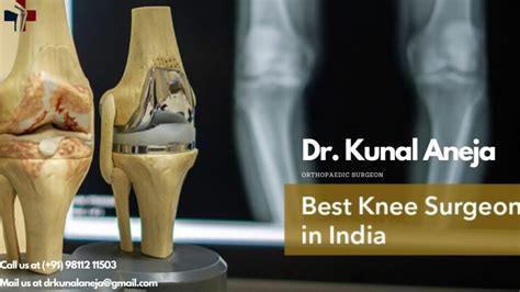 Best Knee Replacement Surgeon In Delhi Dr Kunal Aneja