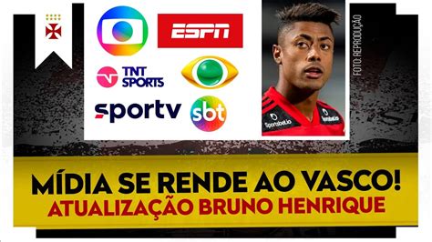 FINALMENTE JORNALISTAS SE RENDEM AO VASCO E ATUALIZAÇÃO SOBRE BRUNO