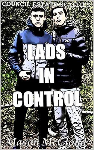 Council Estate Scallies: Lads in Control eBook : McCloud, Mason: Amazon ...