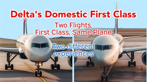 Navigating The Secrets To Deltas Domestic First Class Youtube