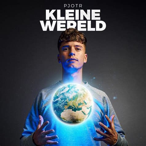 Pjotr Kleine Wereld Deluxe Lyrics And Tracklist Genius