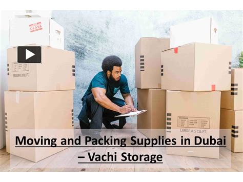 Ppt Moving And Packing Supplies In Dubai Vachi Storage Powerpoint