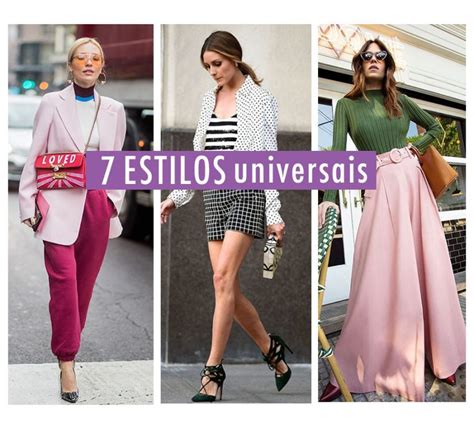 7 Estilos Universais: quais são eles? Descubra qual combina com você!