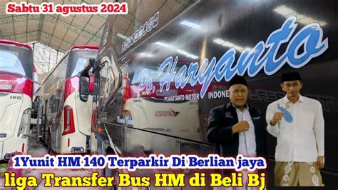 Hr Liga Transfer Bus Po Haryanto Di Beli Po Berlian Jaya