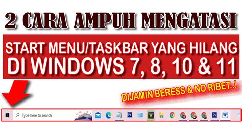 Cara Mengatasi Mengembalikan Start Menu Atau Taskbar Yang Hilang