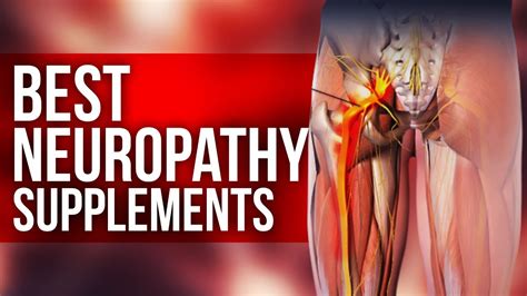 Top 9 Peripheral Neuropathy Nutritional Supplements To Find Relief