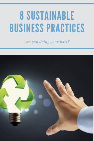 Sustainable Business Practices Are You Doing Your Part Business