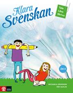 Skolbanken Klara svenskan åk 4 Återberättande text