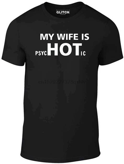 T Shirt My Wife Is Hot T Shirt Humoristique Blague Psychique Mode R Tro Mariage 1