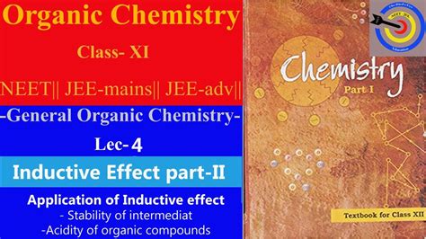 Goc 04 Inductive Effect Part Ii Application Of Inductive Effect